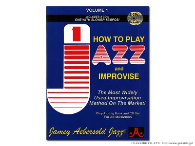 画像1: JAMEY AEBERSOLD　VOLUME.1　HOW TO PLAY JAZZ & IMPROVISE　【ジェイミー教材】　【英語版】